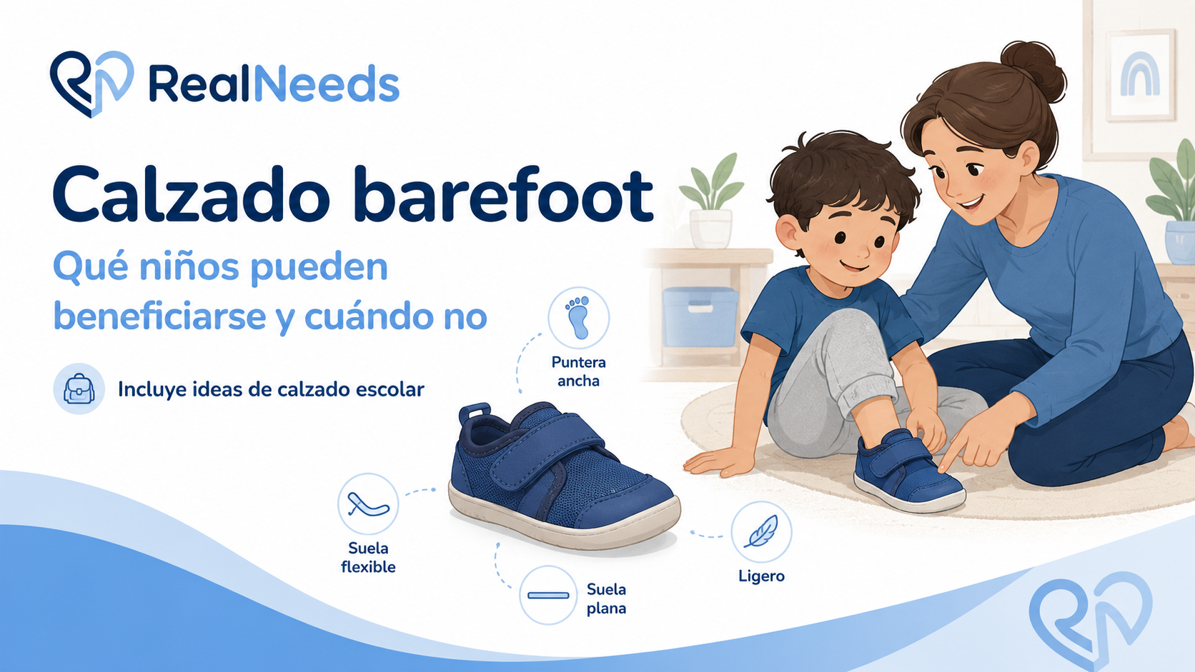 Calzado barefoot para niños con necesidades especiales: cuándo puede ayudar y cuándo no